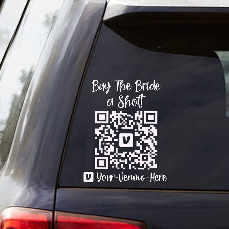 Buy the Bride a Shot QR code decal for car. 