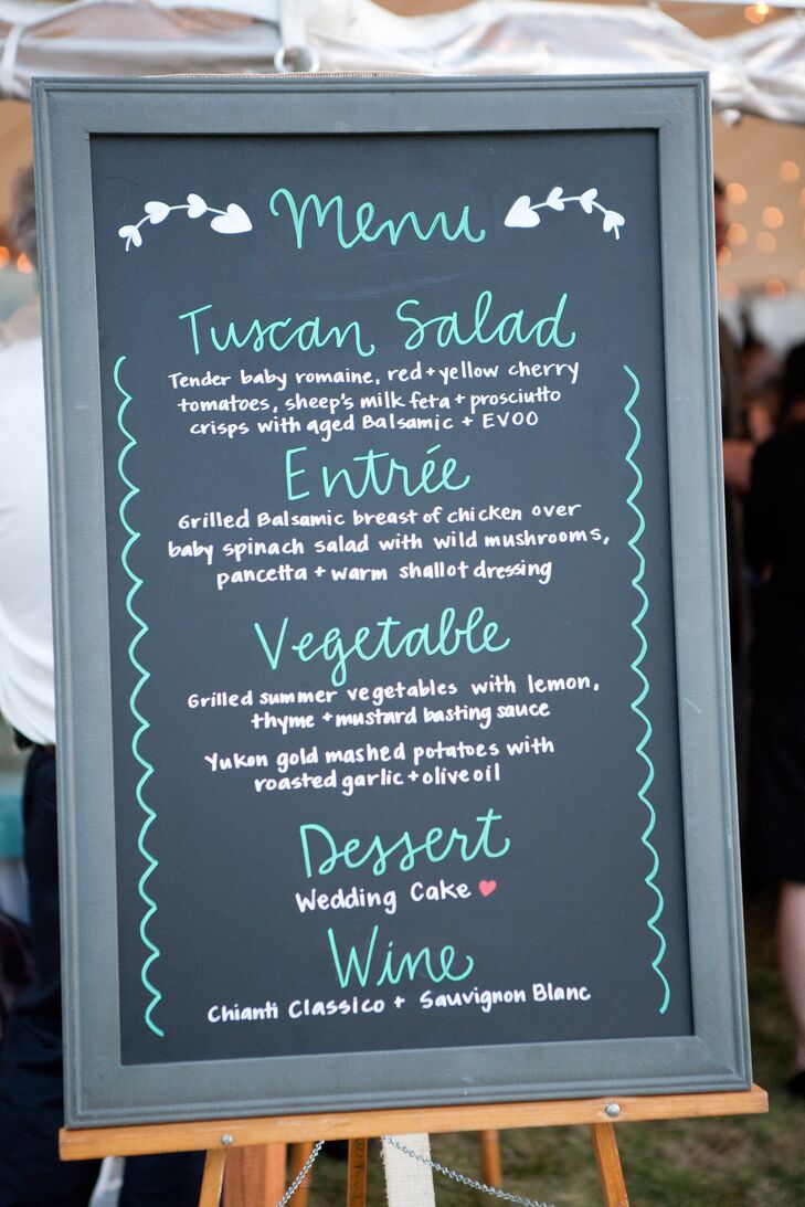 A friend of Caitlin created the chalkboard menu that listed the entrees for the evening.