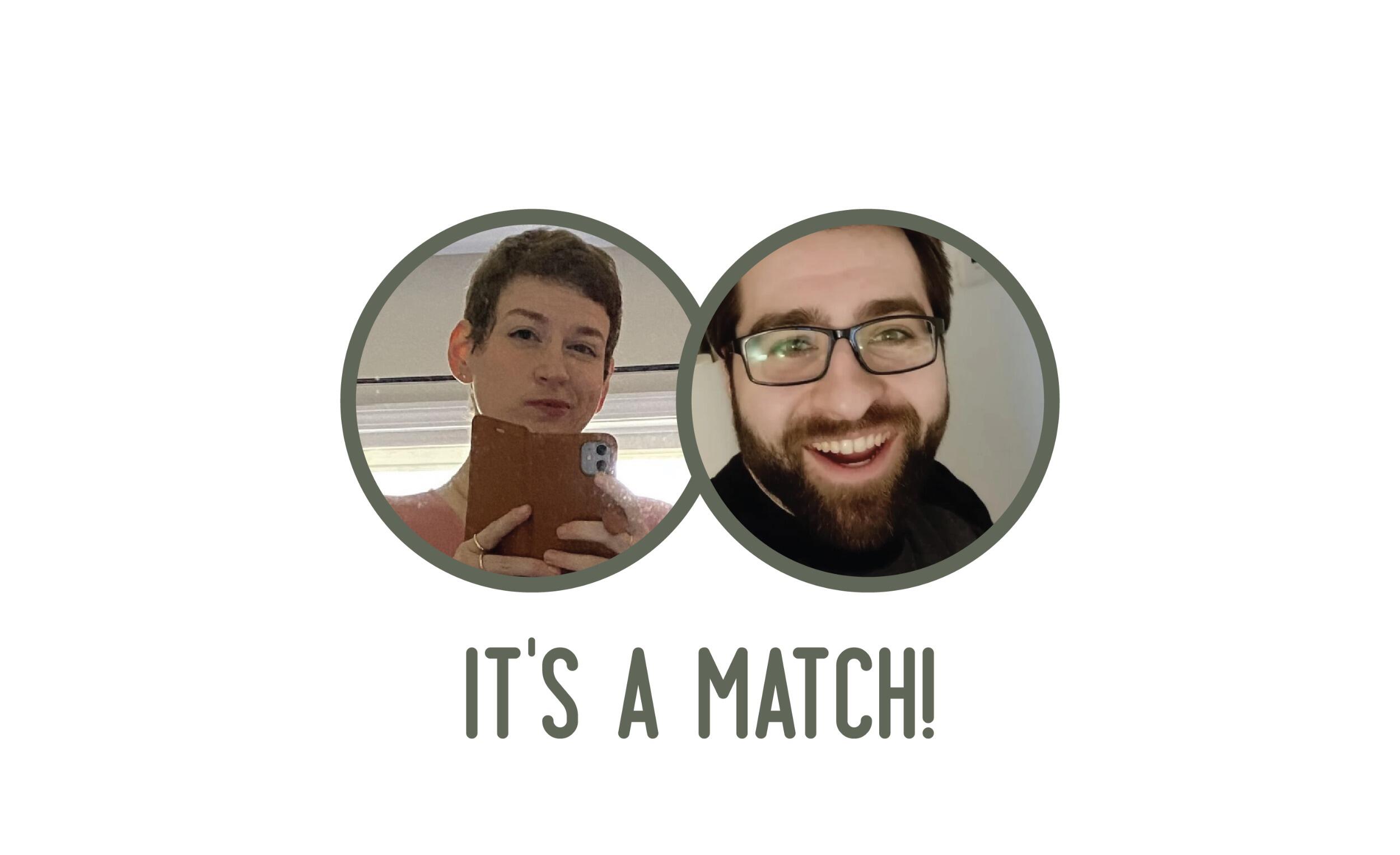 We Matched and Katie messaged first.