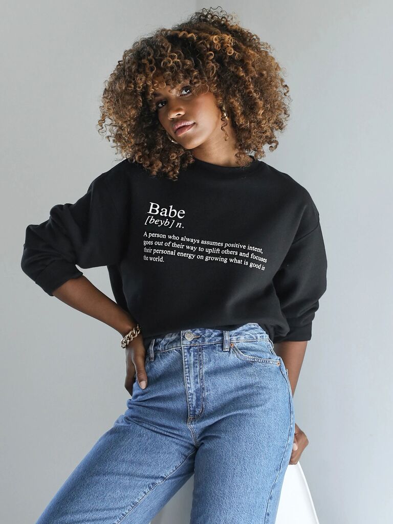 Babe sweatshirt for maid of honor