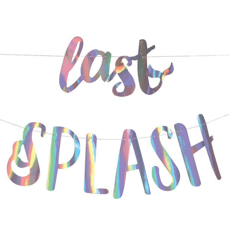 Last Splash banner for a bachelorette party. 