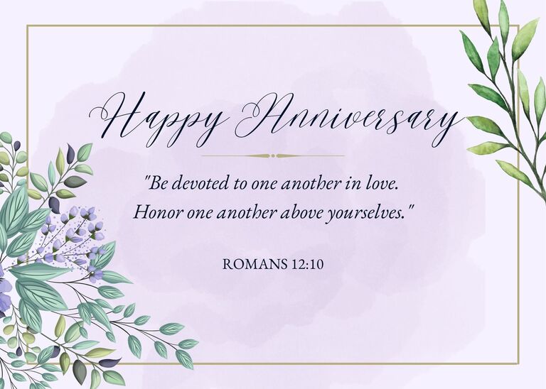 Anniversary Bible verse - Romans 12:10 - Be devoted to one another in love.