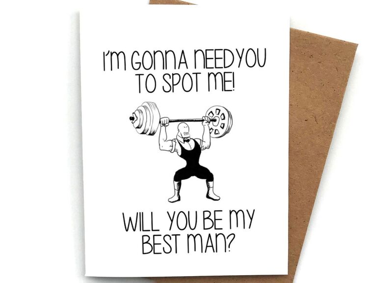 I'm Gonna Need You To Spot Me! best man card