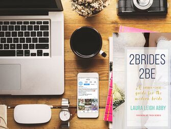 2Brides 2Be: A Same-Sex Guide for the Modern Bride