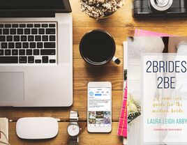 2Brides 2Be: A Same-Sex Guide for the Modern Bride