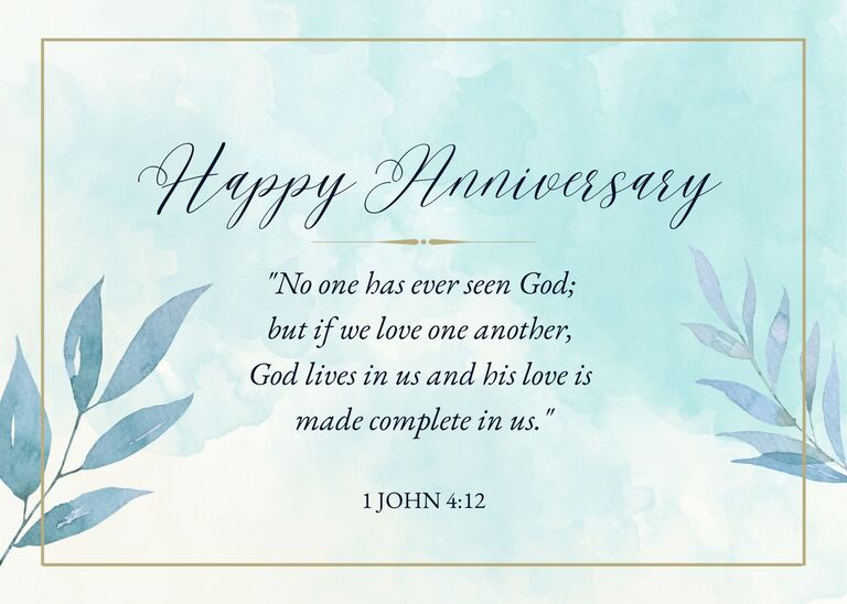 Anniversary Bible verse - 1 John 4:12 - No one has ever seen God