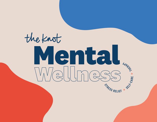 the knot mental wellness guide 2022