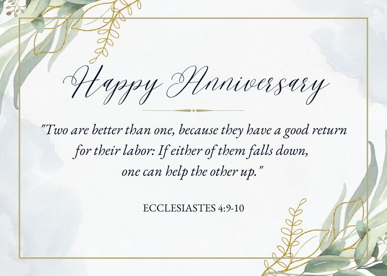 Anniversary Bible verse - Ecclesiastes 4:9-10 - Two are better than one