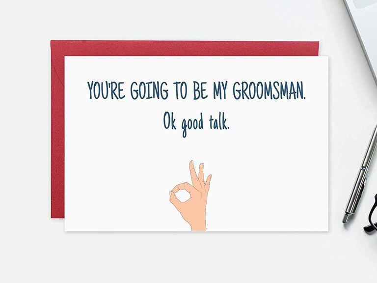 Ok Good Talk groomsman card