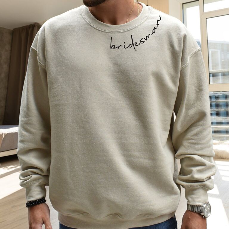 Bridesman sweatshirt gift idea for wedding party