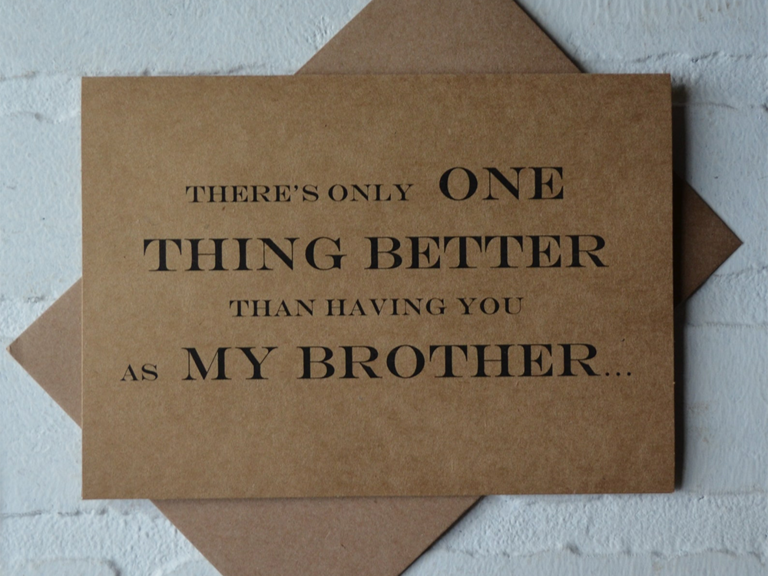 There's Only One Thing Better Than Having You As My Brother groomsman proposal card
