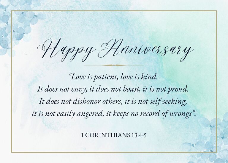 Anniversary Bible verse - 1 Corinthians 13:4-5 - Love is patient. Love is kind.